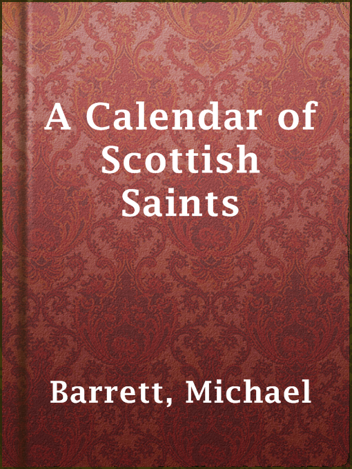 Title details for A Calendar of Scottish Saints by Michael Barrett - Wait list